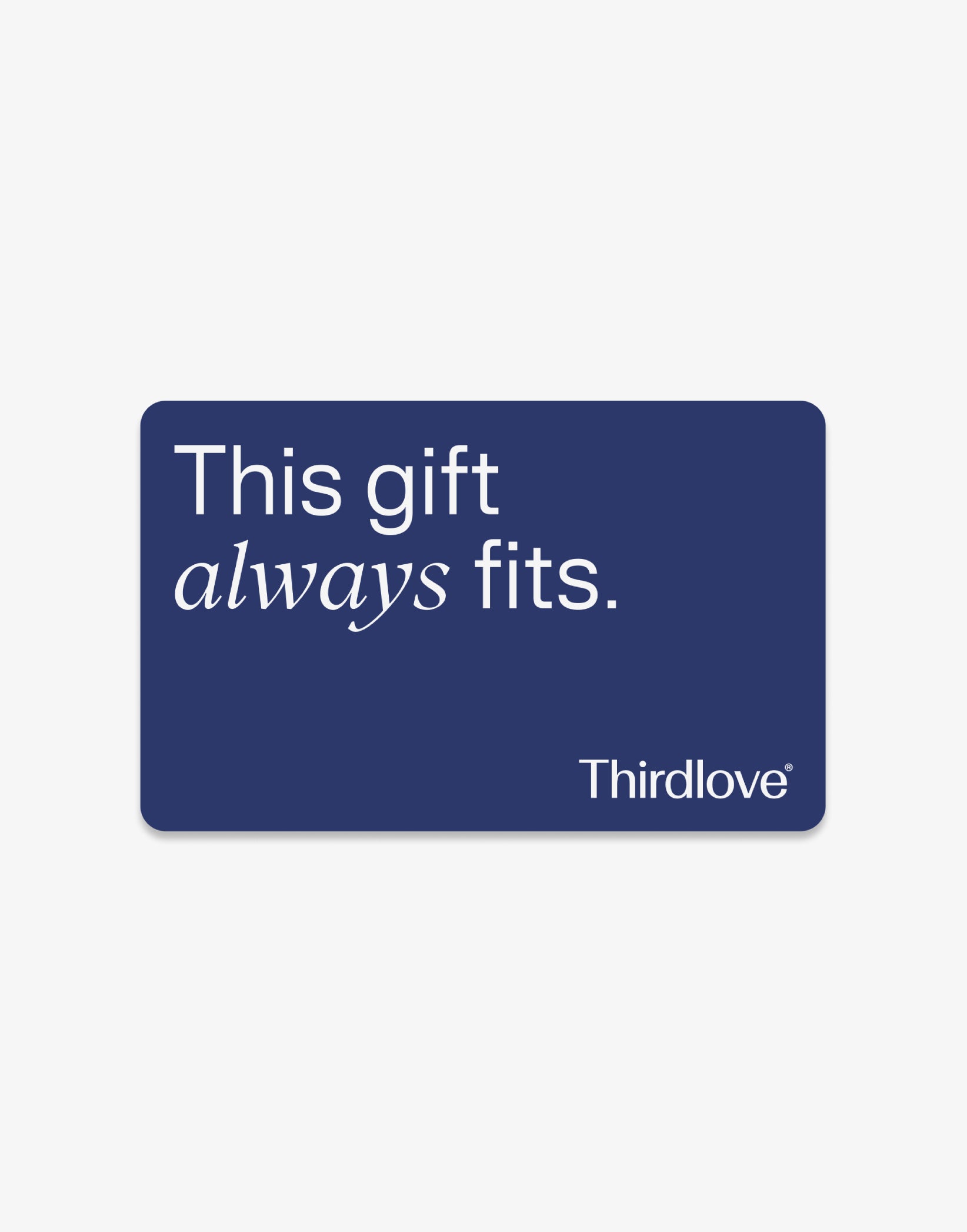 Thirdlove E-Gift Card 3